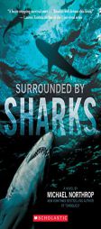 Surrounded by Sharks by Michael Northrop Paperback Book