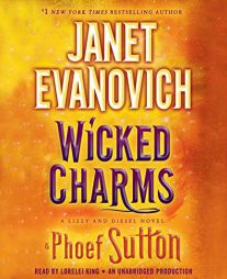 Wicked Charms: A Lizzy and Diesel Novel (Lizzy & Diesel) by Janet Evanovich Paperback Book