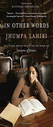 In Other Words by Jhumpa Lahiri Paperback Book
