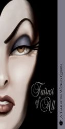Fairest of All: A Tale of the Wicked Queen (Villains) by Serena Valentino Paperback Book