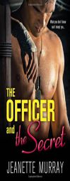 The Officer and the Secret by Jeanette Murray Paperback Book