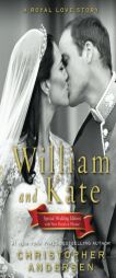 William and Kate: A Royal Love Story by Christopher Andersen Paperback Book