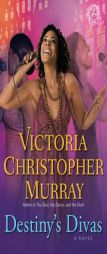 Destiny's Divas by Victoria Christopher Murray Paperback Book
