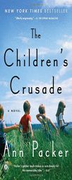 The Children's Crusade by Ann Packer Paperback Book