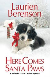 Here Comes Santa Paws by Laurien Berenson Paperback Book