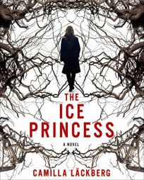 The Ice Princess by Camilla Lackberg Paperback Book