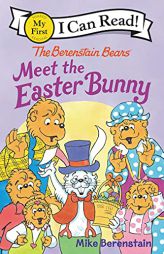 The Berenstain Bears Meet the Easter Bunny (My First I Can Read) by Mike Berenstain Paperback Book