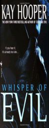 Whisper of Evil (Evil Trilogy) (Hooper, Kay. Evil Trilogy.) by Kay Hooper Paperback Book