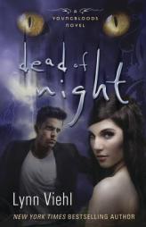 Dead of Night (The Youngbloods) by Lynn Viehl Paperback Book