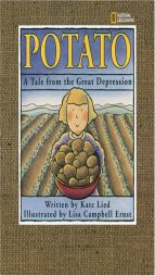 Potato:  A Tale From The Great Depression by Kate Lied Paperback Book