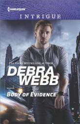 Body of Evidence by Debra Webb Paperback Book