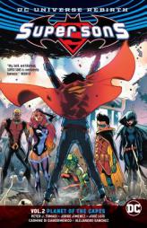 Super Sons Vol. 2: Planet of the Capes (Rebirth) (Super Sons - Rebirth) by Peter J. Tomasi Paperback Book
