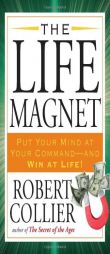 The Life Magnet by Robert Collier Paperback Book