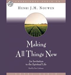 Making All Things New: An Invitation to the Spiritual Life by Henri J. M. Nouwen Paperback Book