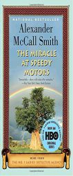 The Miracle at Speedy Motors by Alexander McCall Smith Paperback Book
