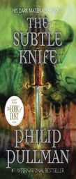 The Subtle Knife (His Dark Materials, Book 2) by Philip Pullman Paperback Book