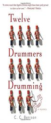 Twelve Drummers Drumming: A Mystery (Father Christmas Mysteries) by C. C. Benison Paperback Book