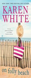 On Folly Beach by Karen White Paperback Book