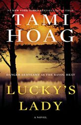 Lucky's Lady: A Novel (Bayou) by Tami Hoag Paperback Book