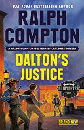 Ralph Compton Dalton's Justice (The Gunfighter Series) by Carlton Stowers Paperback Book