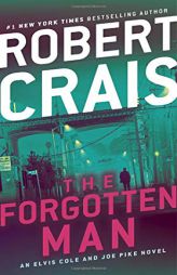 The Forgotten Man: An Elvis Cole and Joe Pike Novel by Robert Crais Paperback Book