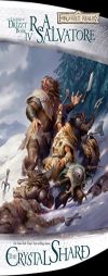 The Crystal Shard (Forgotten Realms - The Legend of Drizzt, Book IV) by R. A. Salvatore Paperback Book