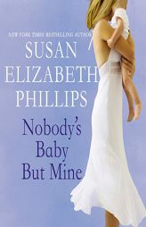 Nobody's Baby But Mine by Susan Elizabeth Phillips Paperback Book