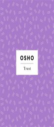 Trust: A Direction, Not a Destination by Osho Paperback Book