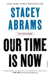 Our Time Is Now by Stacey Abrams Paperback Book