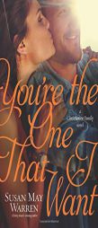 You're the One That I Want by Susan May Warren Paperback Book
