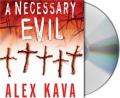 A Necessary Evil: A Maggie O'Dell Mystery (Kava, Alex) by Alex Kava Paperback Book