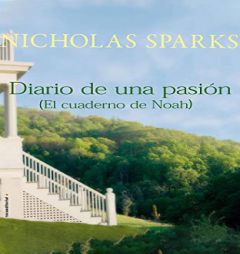 El cuaderno de Noah (Narración en Castellano) by Nicholas Sparks Paperback Book