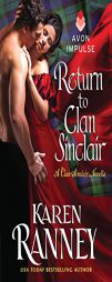 Return to Clan Sinclair: A Clan Sinclair Novella by Karen Ranney Paperback Book