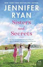 Sisters and Secrets: A Novel by Jennifer Ryan Paperback Book