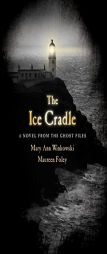 The Ice Cradle from the Ghost Files by Mary Ann Winkowski Paperback Book