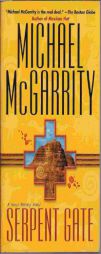 Serpent Gate (Kevin Kerney Novels) by Michael McGarrity Paperback Book