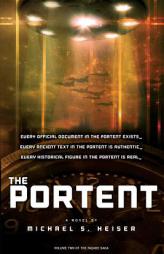 The Portent (the Façade Saga, Volume 2) (Facade Saga) by Michael S. Heiser Paperback Book