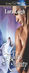 Aiden's Charity by Lora Leigh Paperback Book