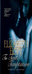 To Taste Temptation ( Legend of the Four Soldiers #01 ) by Elizabeth Hoyt Paperback Book