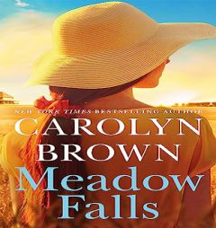 Meadow Falls by Carolyn Brown Paperback Book