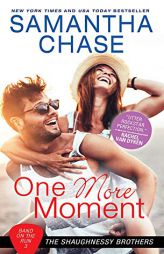 One More Moment by Samantha Chase Paperback Book