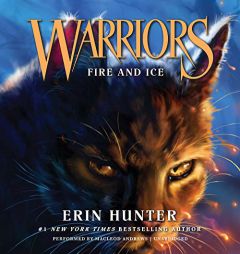 Warriors #2: Fire and Ice by Erin Hunter Paperback Book