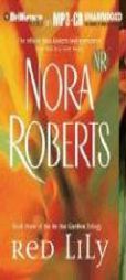 Red Lily (In The Garden Trilogy #3) by Nora Roberts Paperback Book