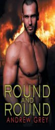 Round and Round by Andrew Grey Paperback Book