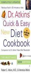 Dr. Atkins' Quick & Easy New Diet Cookbook by Robert C. Atkins Paperback Book