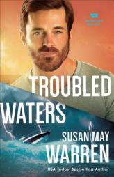Troubled Waters by Susan May Warren Paperback Book