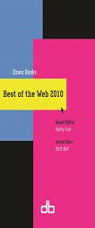 Best of the Web 2010 by Matt Bell Paperback Book