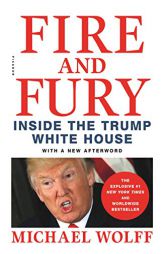 Fire and Fury: Inside the Trump White House by Michael Wolff Paperback Book
