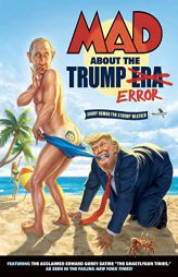 MAD About the Trump Era by Various Paperback Book