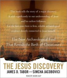 The Jesus Discovery: The New Archaeological Find That Reveals the Birth of Christianity by Simcha Jacobovici Paperback Book